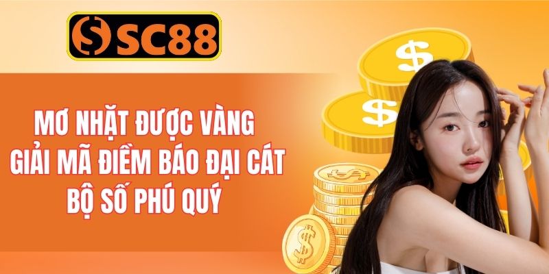 Mơ Nhặt Được Vàng